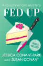 Fed Up (Gourmet Girl Series #4)