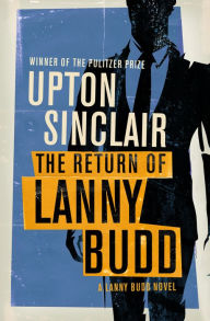 Title: The Return of Lanny Budd, Author: Upton Sinclair