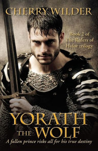 Title: Yorath the Wolf, Author: Cherry Wilder