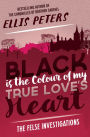 Black Is the Colour of My True Love's Heart (Felse Investigations Series #6)