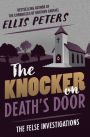 The Knocker on Death's Door (Felse Investigations Series #10)