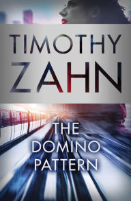 Title: The Domino Pattern, Author: Timothy Zahn
