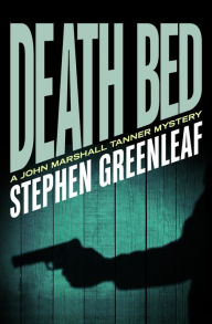 Title: Death Bed, Author: Stephen Greenleaf