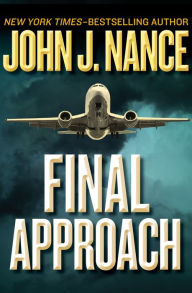 Title: Final Approach, Author: John J. Nance