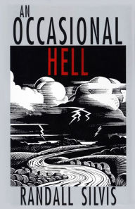 Title: An Occasional Hell, Author: Randall Silvis