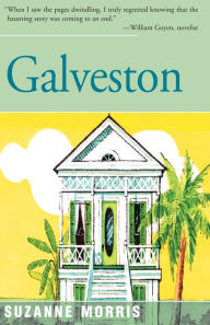Title: Galveston, Author: Suzanne Morris