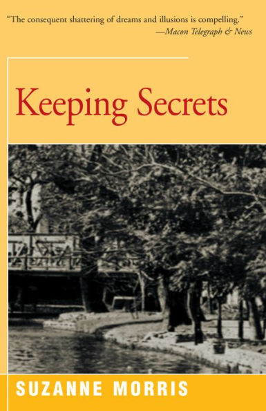 Keeping Secrets: A Novel