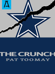 Title: The Crunch, Author: Pat Toomay
