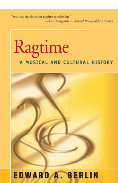 Ragtime: A Musical and Cultural History