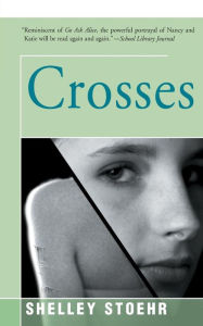 Title: Crosses, Author: Shelley Stoehr