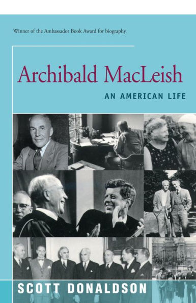 Archibald MacLeish: An American Life