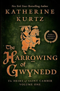 The Harrowing of Gwynedd (Heirs of Saint Camber Series #1)