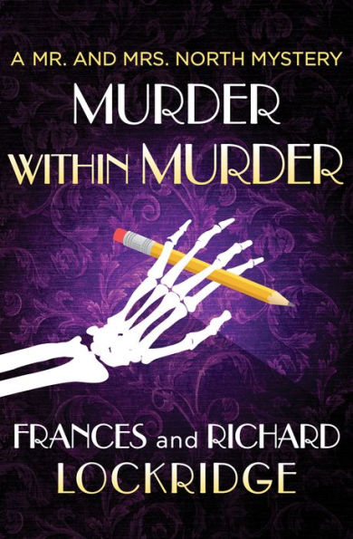 Murder within Murder (Mr. and Mrs. North Series #10)