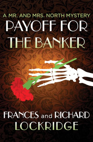 Payoff for the Banker (Mr. and Mrs. North Series #8)