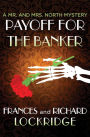 Payoff for the Banker (Mr. and Mrs. North Series #8)