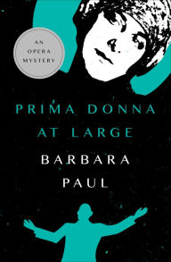 Title: Prima Donna at Large, Author: Barbara Paul