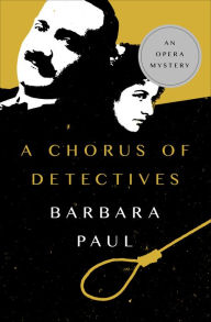 Title: A Chorus of Detectives, Author: Barbara Paul