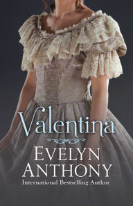 Title: Valentina, Author: Evelyn Anthony