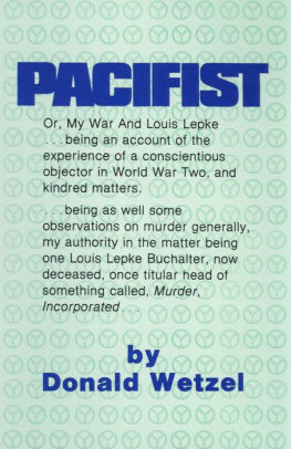 Pacifist Or My War And Louis Lepkenook Book - 