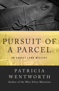 Title: Pursuit of a Parcel, Author: Patricia Wentworth