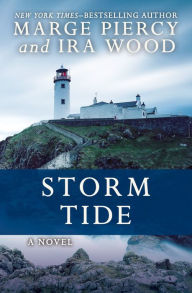 Title: Storm Tide: A Novel, Author: Marge Piercy