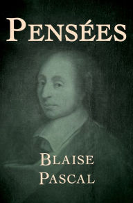 Title: Pensées, Author: Blaise Pascal