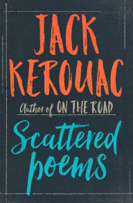Title: Scattered Poems, Author: Jack Kerouac