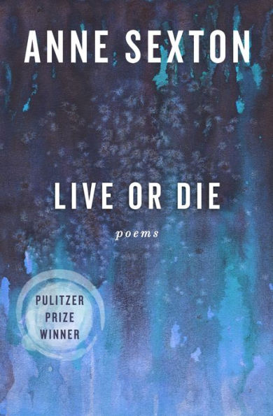 Live or Die: Poems