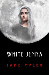 Title: White Jenna, Author: Jane Yolen