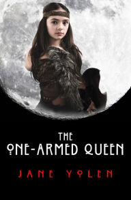 Title: The One-Armed Queen, Author: Jane Yolen