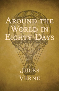 Title: Around the World in Eighty Days, Author: Jules Verne