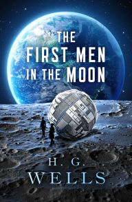 Title: The First Men in the Moon, Author: H. G. Wells