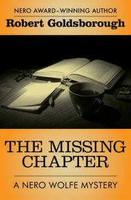Title: The Missing Chapter, Author: Robert Goldsborough