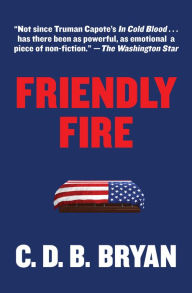 Title: Friendly Fire, Author: C. D. B. Bryan