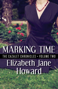 Title: Marking Time, Author: Elizabeth Jane Howard