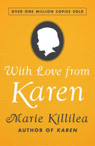 Title: With Love from Karen, Author: Marie Killilea