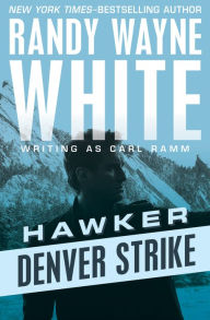 Title: Denver Strike (Hawker Series #10), Author: Randy Wayne White