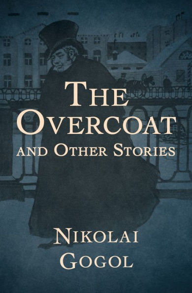 The Overcoat: And Other Stories