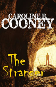Title: The Stranger, Author: Caroline B. Cooney