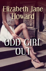 Title: Odd Girl Out, Author: Elizabeth Jane Howard