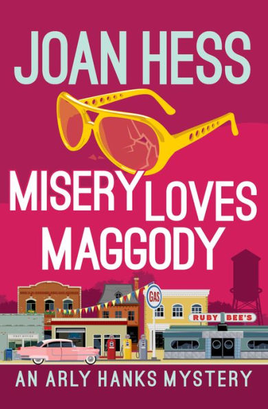 Misery Loves Maggody (Arly Hanks Series #11)