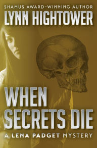 Title: When Secrets Die, Author: Lynn Hightower