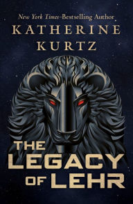 Title: The Legacy of Lehr, Author: Katherine Kurtz