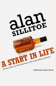 Title: A Start in Life: A Novel, Author: Alan Sillitoe