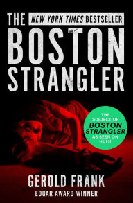 Title: The Boston Strangler, Author: Gerold Frank