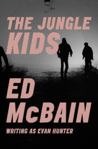 Title: The Jungle Kids, Author: Ed McBain