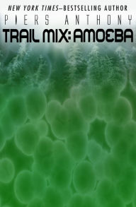 Title: Amoeba, Author: Piers Anthony