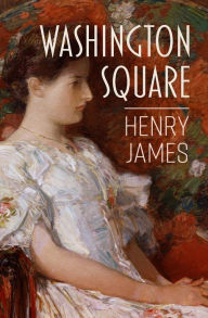 Title: Washington Square, Author: Henry James