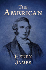 Title: The American, Author: Henry James