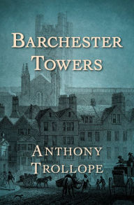 Title: Barchester Towers, Author: Anthony Trollope